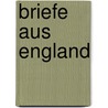Briefe Aus England door Freiherr Von 1645-1705 Otto Schwerin