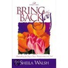 Bring Back The Joy door Shelia Walsh