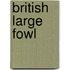 British Large Fowl