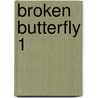Broken Butterfly 1 by Wanda E. Weidelich
