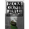 Bucks County Idyll door Robert J. Seidman