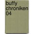 Buffy Chroniken 04