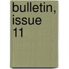 Bulletin, Issue 11 door ron Association Tec