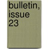 Bulletin, Issue 23 door Wisconsin Geolo