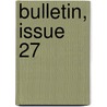 Bulletin, Issue 27 by Wisconsin Geolo