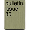 Bulletin, Issue 30 door Mines California. Div