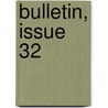 Bulletin, Issue 32 door International B