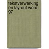 Tekstverwerking en lay-out Word 97 by M.J.A.M. Mathijssen-Lemmens