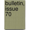 Bulletin, Issue 70 by Service United States.