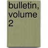 Bulletin, Volume 2 door Autun Soci T. D'histo