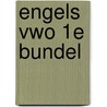 Engels vwo 1e bundel door B. Theeuwes
