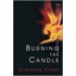 Burning The Candle