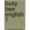 Busy Bee English 1 door Libby Williams