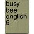 Busy Bee English 6