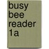 Busy Bee Reader 1a