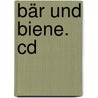 Bär Und Biene. Cd by Stijn Moekaars