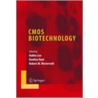 Cmos Biotechnology door Donhee Ham
