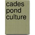 Cades Pond Culture