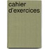 Cahier D'Exercices