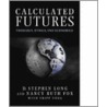 Calculated Futures door Tripp York