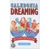 Caledonia Dreaming
