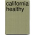 California Healthy
