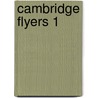 Cambridge Flyers 1 door Esol Cambridge