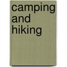 Camping And Hiking door Rita Storey
