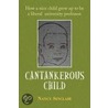 Cantankerous Child door Nancy Sinclair