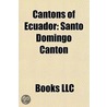 Cantons of Ecuador door Books Llc