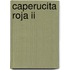 Caperucita Roja Ii