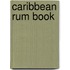 Caribbean Rum Book