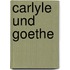 Carlyle Und Goethe