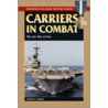 Carriers in Combat by Chester G. Hearn