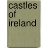 Castles Of Ireland door Onbekend