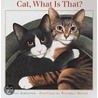 Cat, What Is That? door Tony Johnston