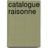 Catalogue Raisonne by Vladimir Gregorievitch Simkhovitch