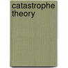 Catastrophe Theory door Sandra Hayes