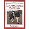 Catching Made Easy door Kelly Marks