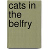 Cats In The Belfry door Doreen Tovey
