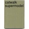 Catwalk Supermodel door Keith Hoare