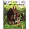 Het grote kasteel van Knipogendeel