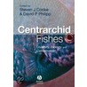 Centrarchid Fishes by Steven Cooke