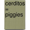 Cerditos = Piggies door Don Wood