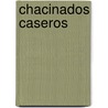 Chacinados Caseros by Alberto Monin