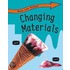 Changing Materials