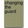 Changing The Guard by Alexander Tabarrok