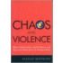 Chaos and Violence