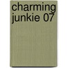 Charming Junkie 07 door Ryoko Fukuyama