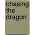 Chasing The Dragon